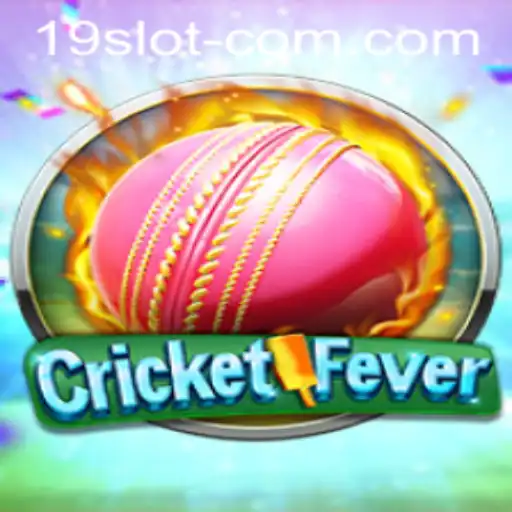 Experience the Excitement with CricketFever and 19 SLOT