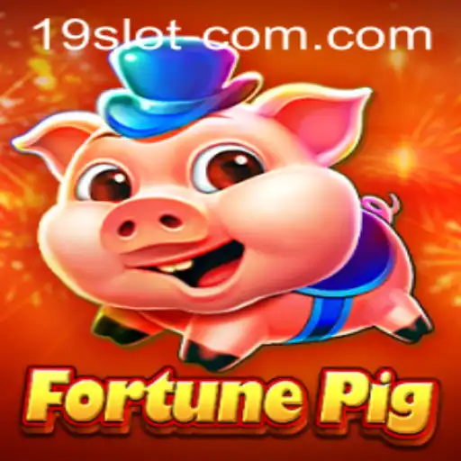 Unlock Prosperity with FortunePig: An In-Depth Look at the 19 SLOT Game