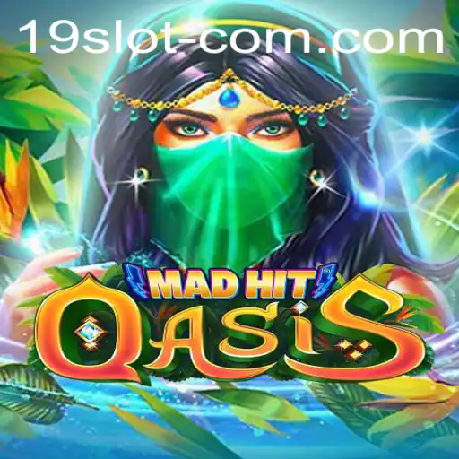 Exploring MadHitOasis: A Thrilling 19 SLOT Adventure