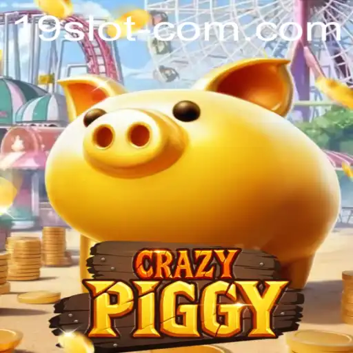 Dive into the World of CrazyPiggy: The Thrill of the 19 SLOT Adventure