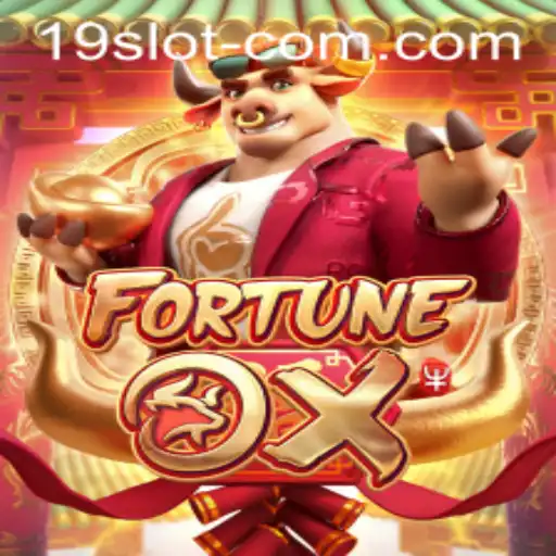 Fortune Ox: An Exciting Journey into the World of 19 SLOT Games
