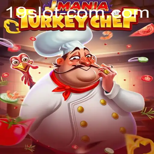 Exploring the Culinary Adventures of JManiaTurkeyChef: A 19 SLOT Journey
